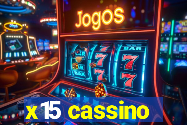 x15 cassino